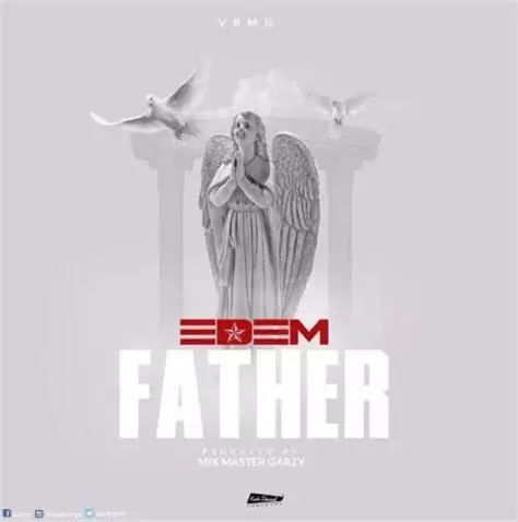 Edem - Father [Prod. By Masta Garzy] ⋆ Halmblog.com