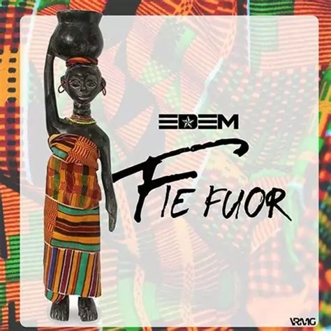 Audio: Fie Fuor by Edem | Ghana Music | Singles