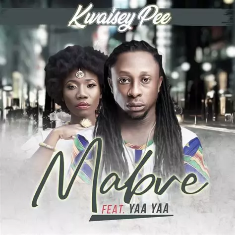 Mabre - Single by Kwaisey Pee | Spotify