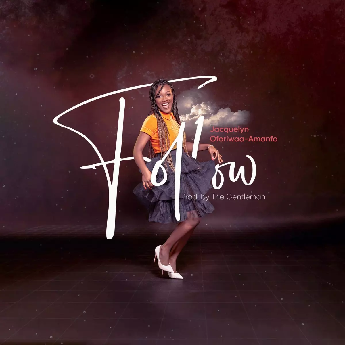 Follow - Single by Jacquelyn Oforiwaa-Amanfo on Apple Music