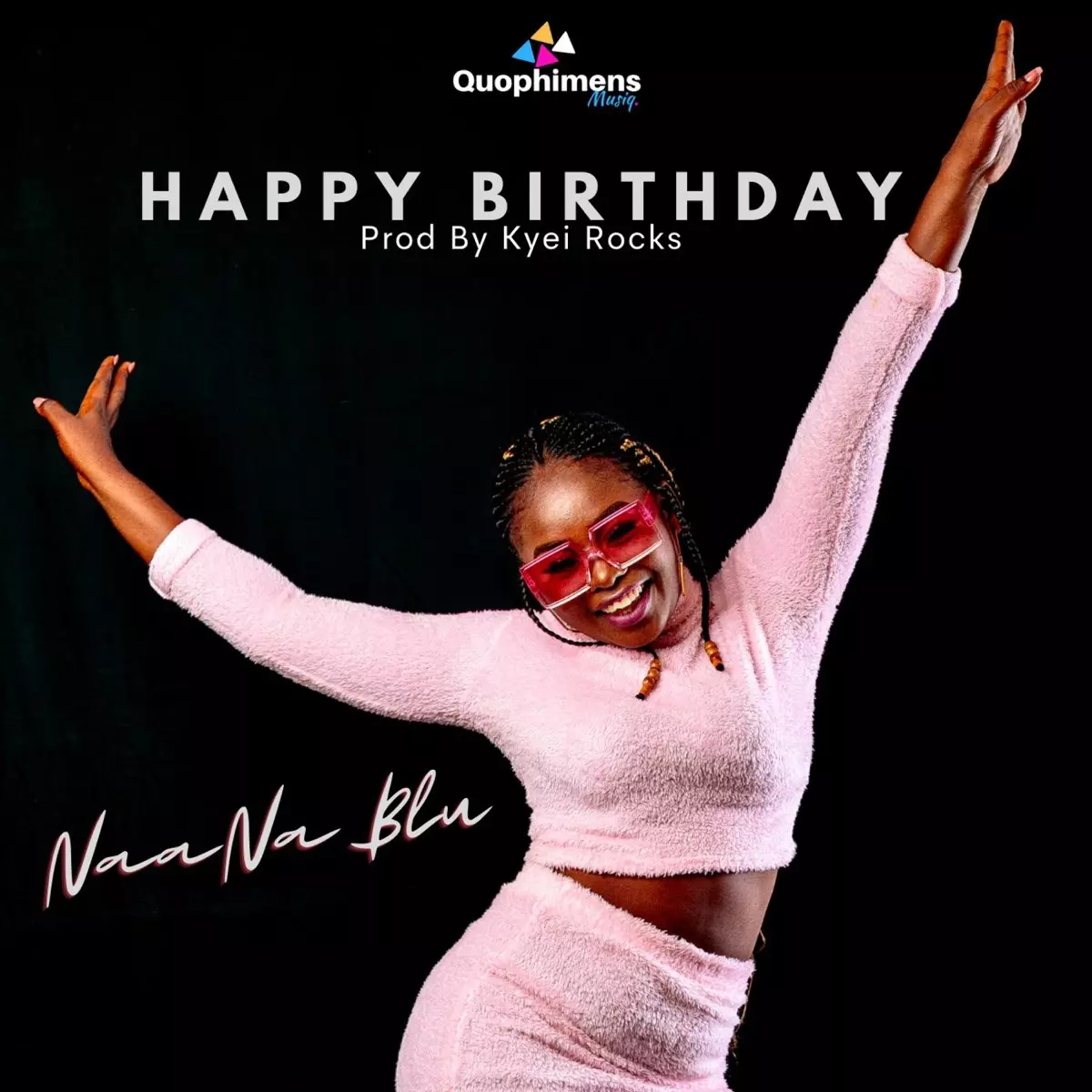 Happy Birthday - Single by Naana Blu on Apple Music