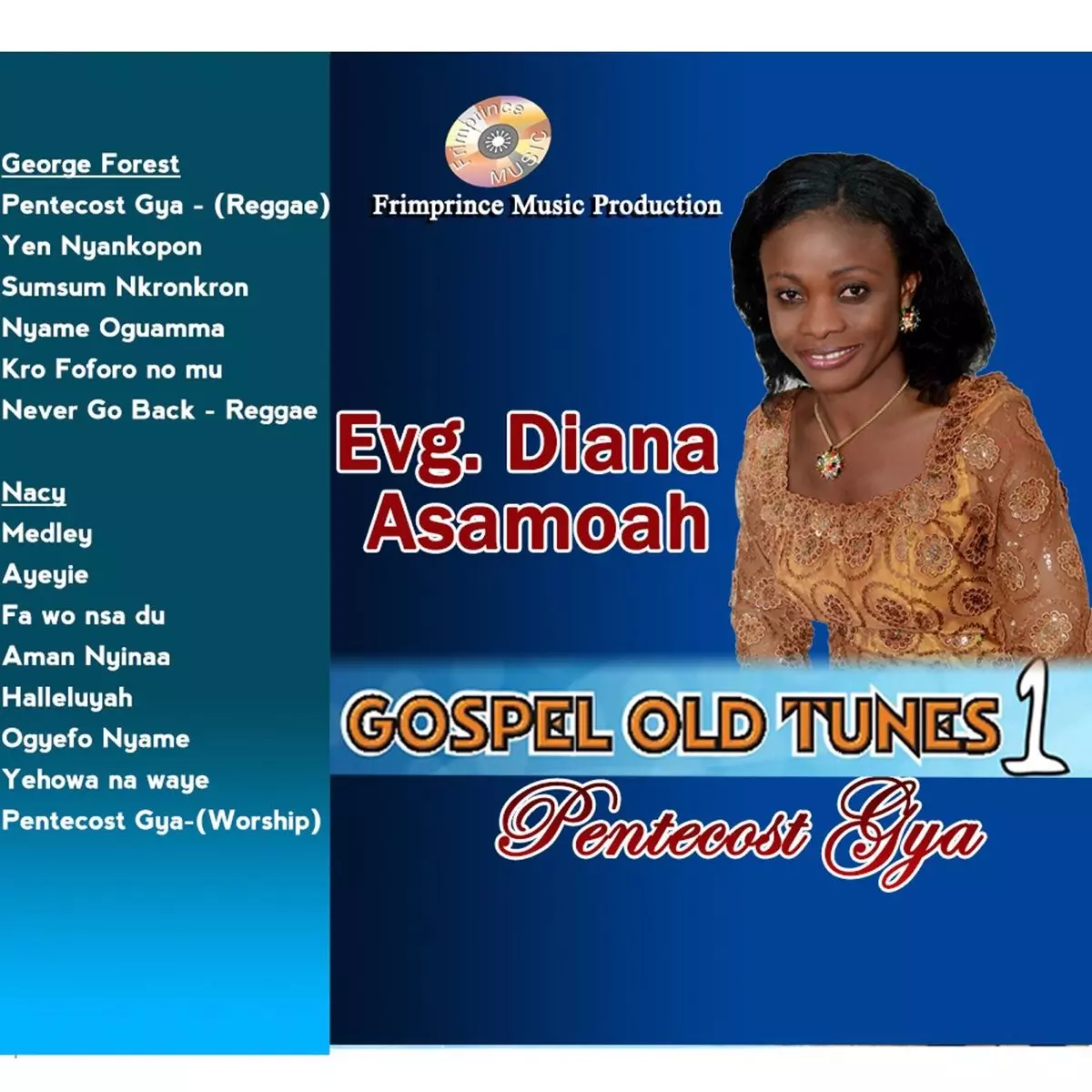 Gospel Old Tunes, Vol. 1: V Pentecost Gya by Evangelist Diana Asamoah on Apple Music