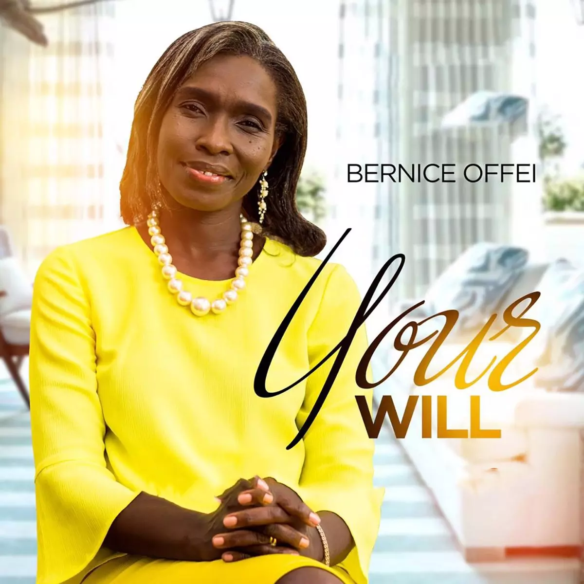 Your Will - Single by Bernice Offei on Apple Music