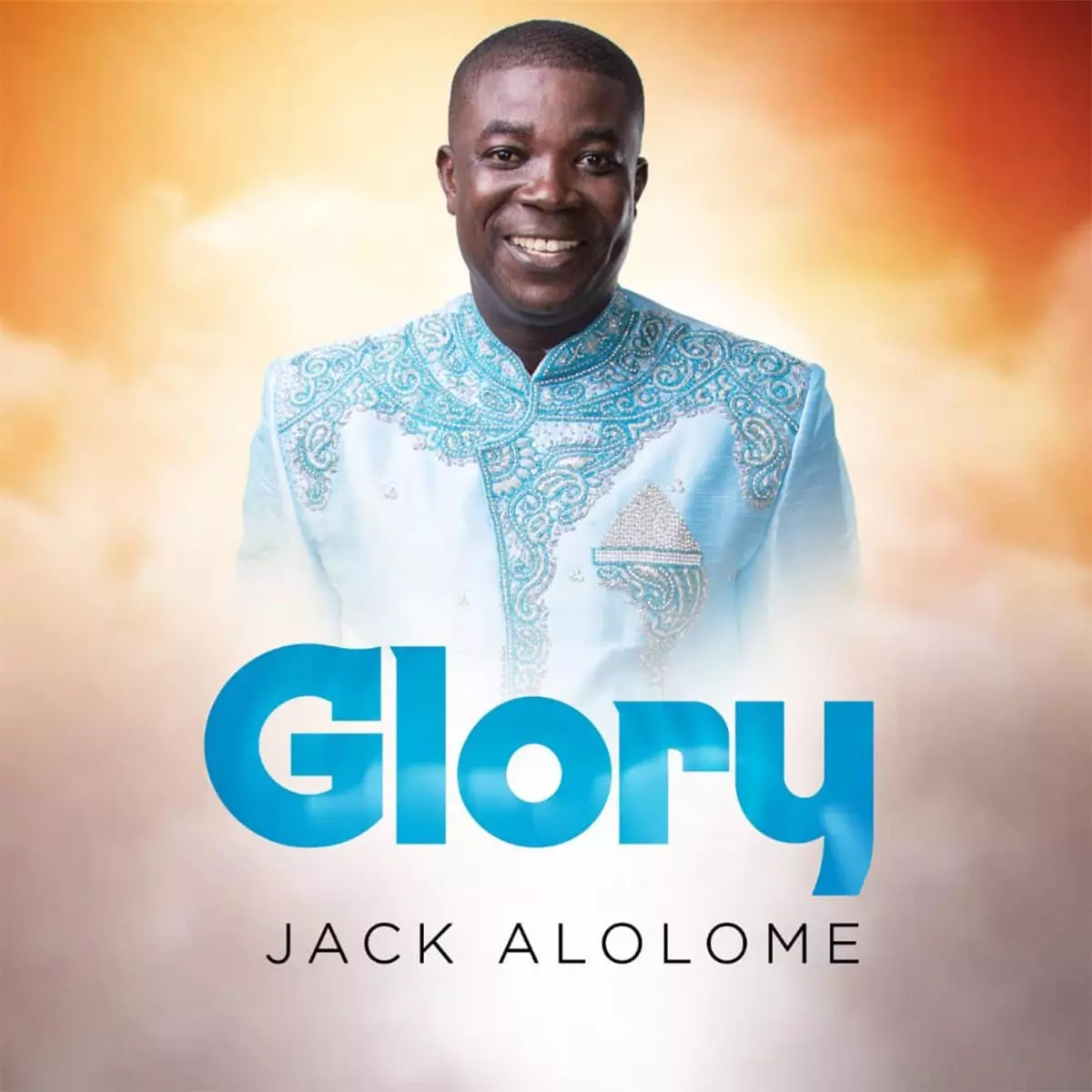 Glory - Single by Jack Alolome - Jacob Kwaw on Apple Music