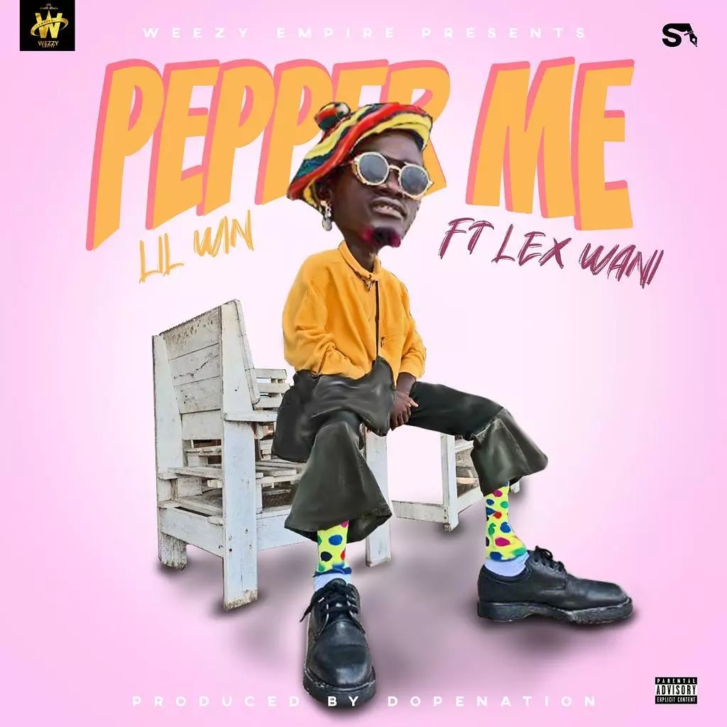 Download MP3: Pepper Me by Lil Win Ft Lex Wani | Halmblog.com