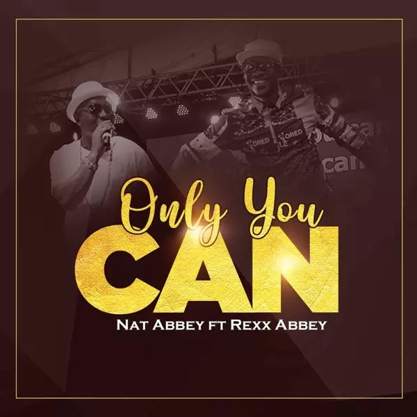 Only You Can - Single (feat. Rexx Abbey) - Single by Nat Abbey on Apple Music