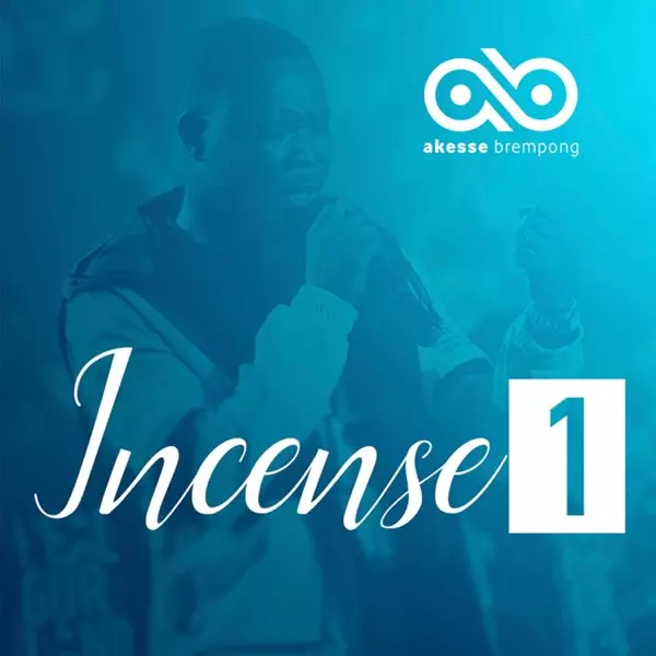 Incense 1 (Live) - Single by Akesse Brempong on Apple Music