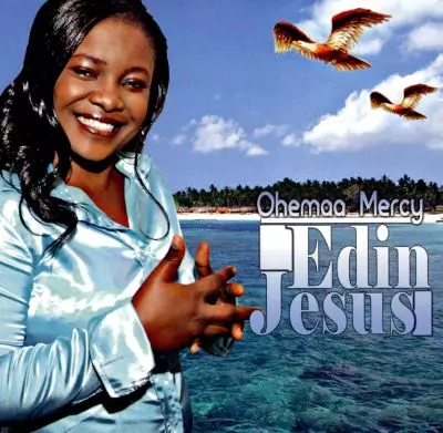 Edin Jesus - Ohemaa Mercy | Release Info | AllMusic