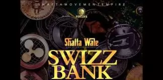 Shatta Wale – Swizz Bank