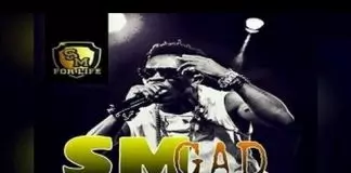 Shatta Wale – SM Gad