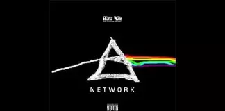Shatta Wale – Network