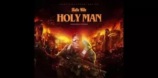 Shatta Wale – Holy Man