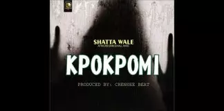 Shatta Wale – Kpokpomi
