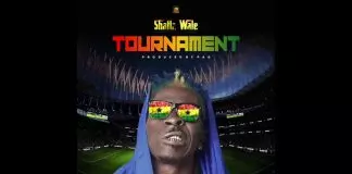 Shatta Wale – Tournament (Ghana Black Stars Remix)