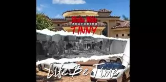 Shatta Wale ft. Tinny – Life Be Time