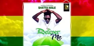 Shatta Wale – Deliver Me