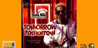 Shatta Wale – Tomorrow Tomorrow
