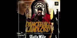 Shatta Wale – Dancehall Landlord