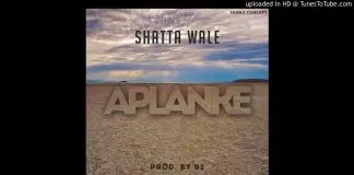 Shatta Wale – Aplanke