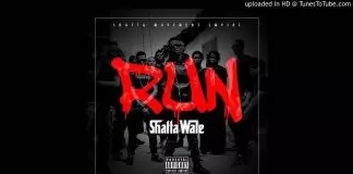 Shatta Wale – Run