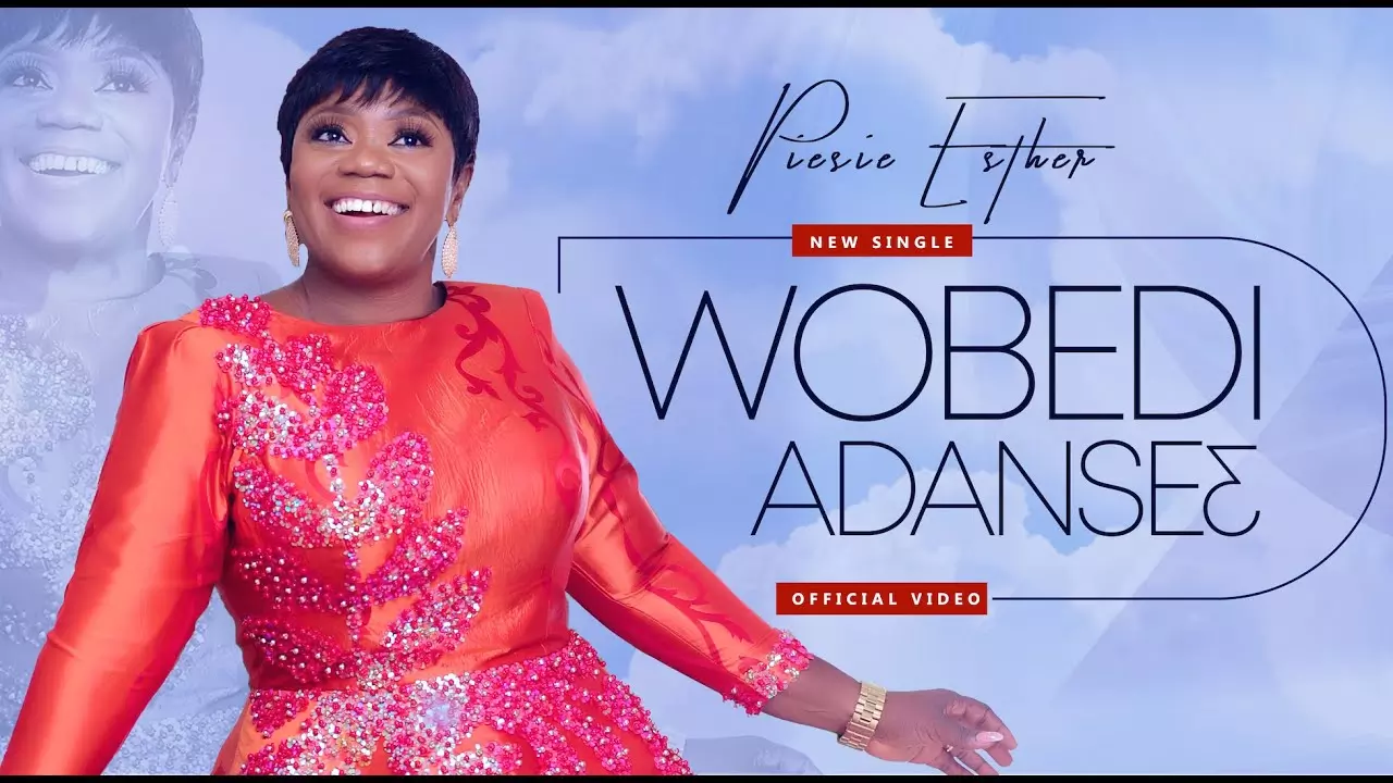 Piesie Esther - Wobɛdi Adanseɛ (Official Video) - YouTube