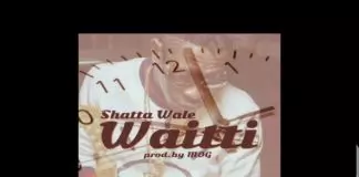 Shatta Wale – Waitti