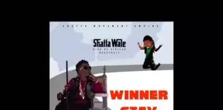 Shatta Wale – Winner Stay