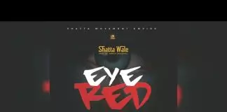 Shatta Wale – Eye Red