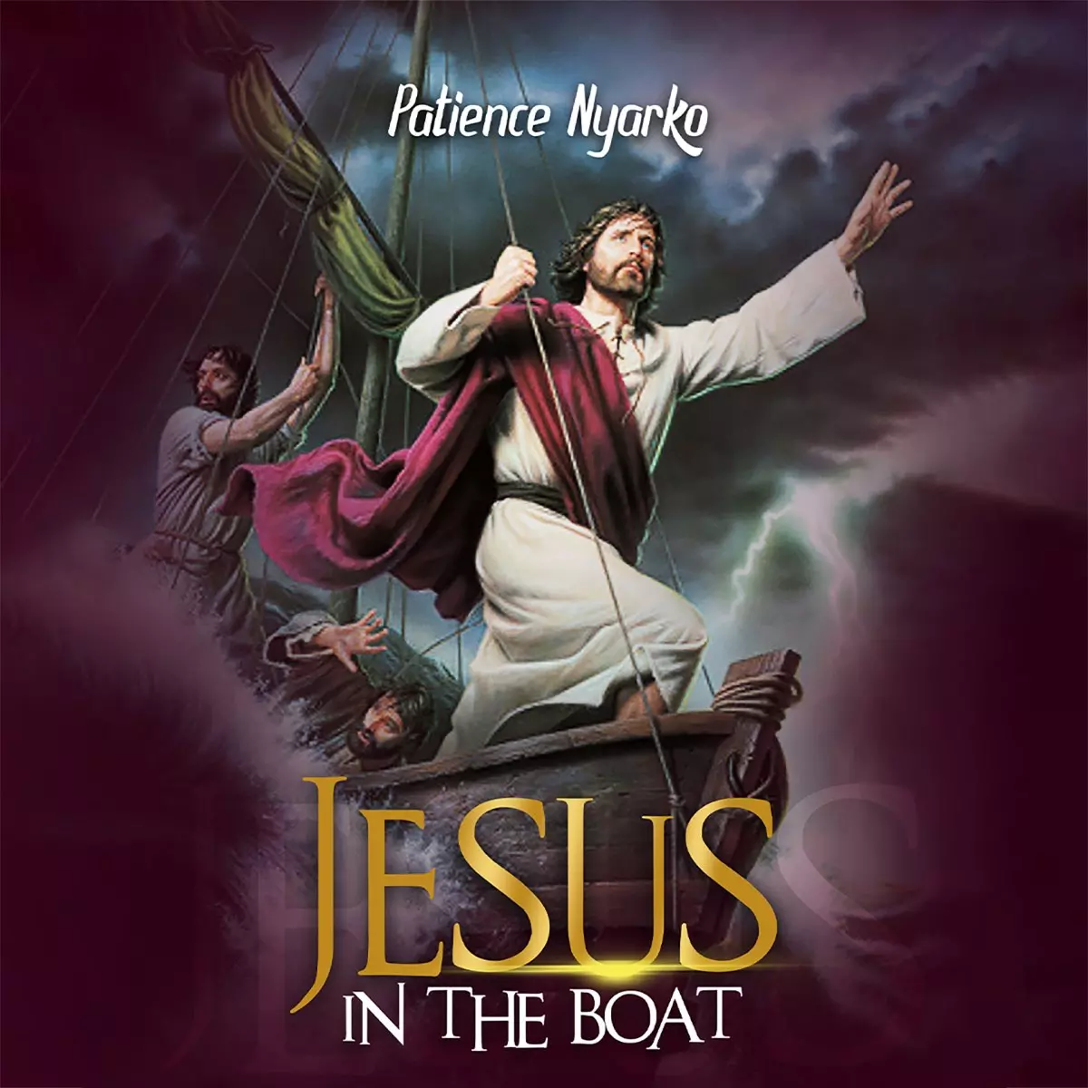 Jesus In The Boat - Single by Patience Nyarko on Apple Music