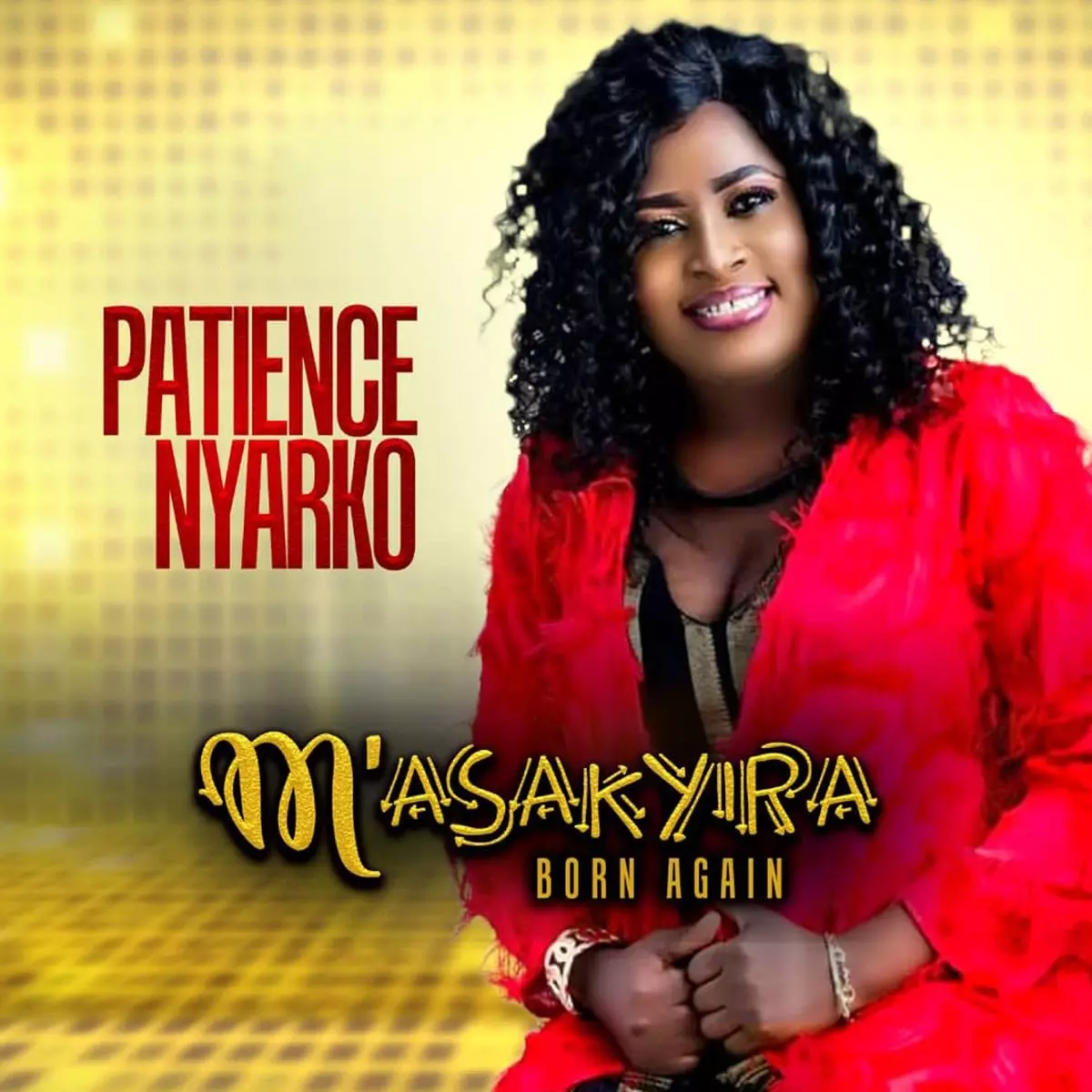 M'asakyira - Single by Patience Nyarko on Apple Music