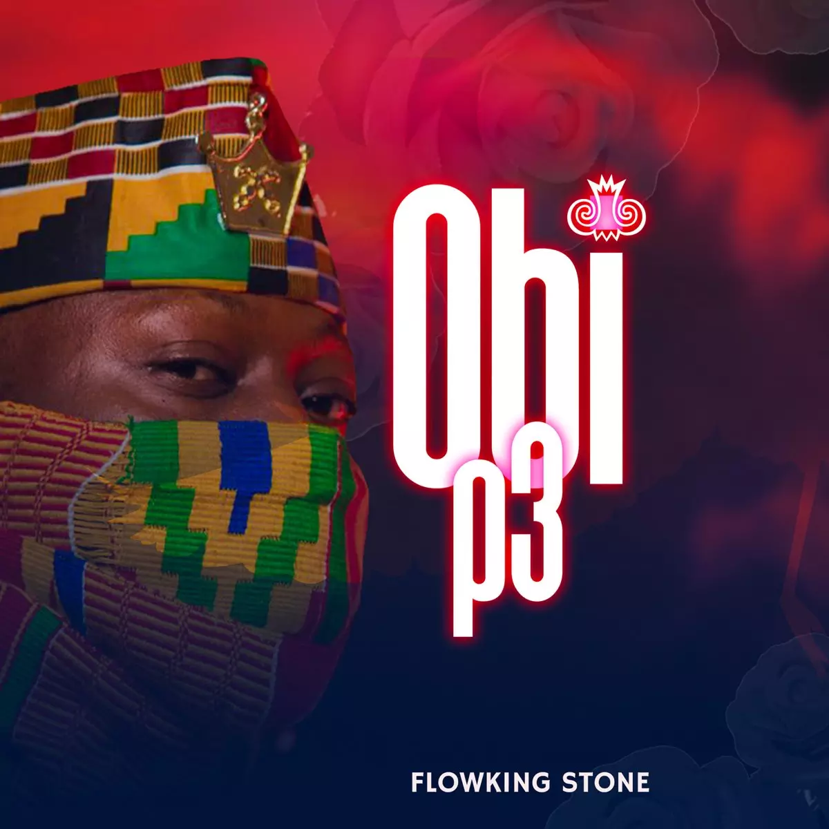 Obi P3 - Single by Flowking Stone on Apple Music