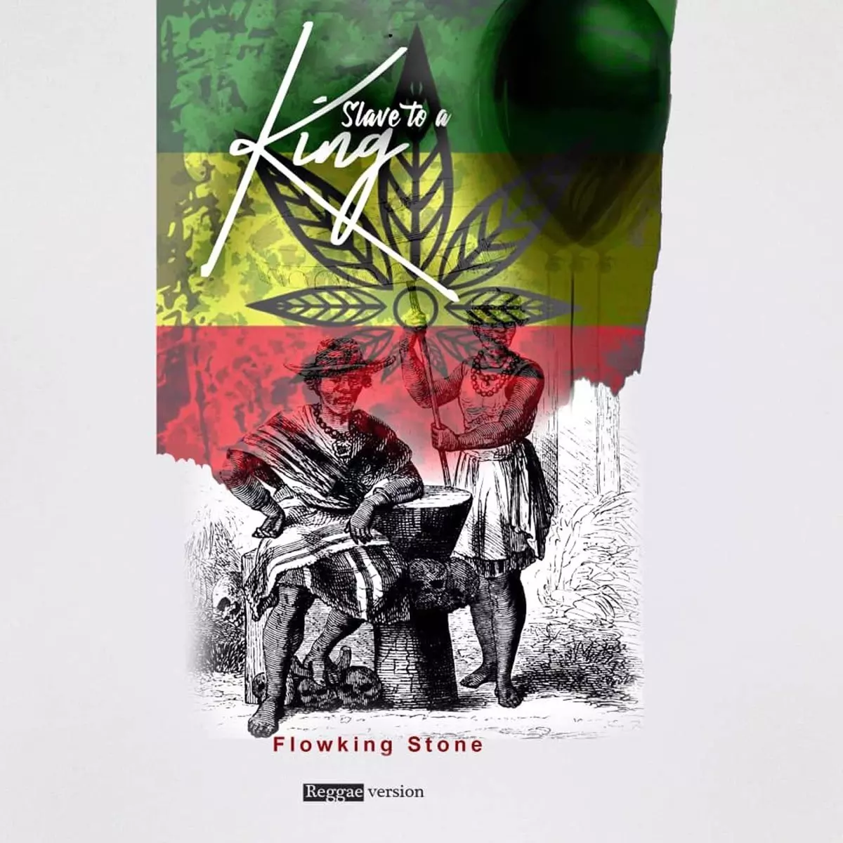 Slave to a King Reggae Version - Single by Flowking Stone on Apple Music