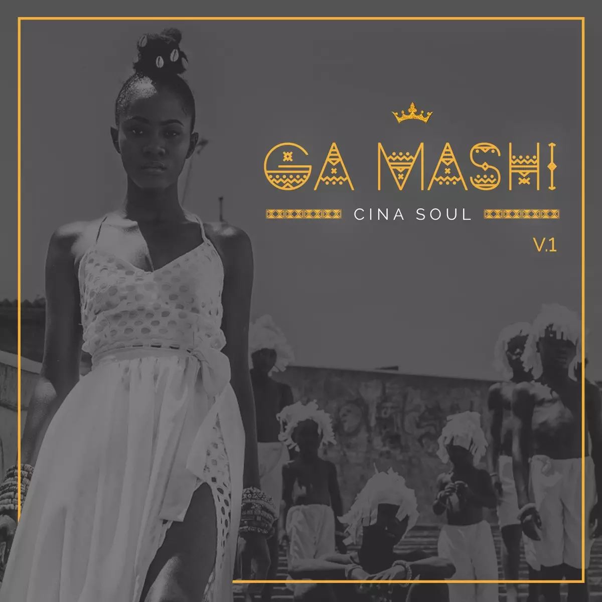 ‎Ga Mashi - EP by Cina Soul on Apple Music