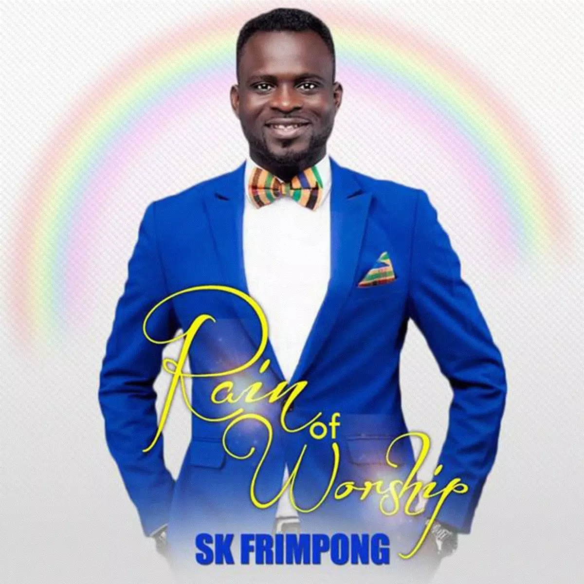 Rain of Worship by SK Frimpong on Apple Music
