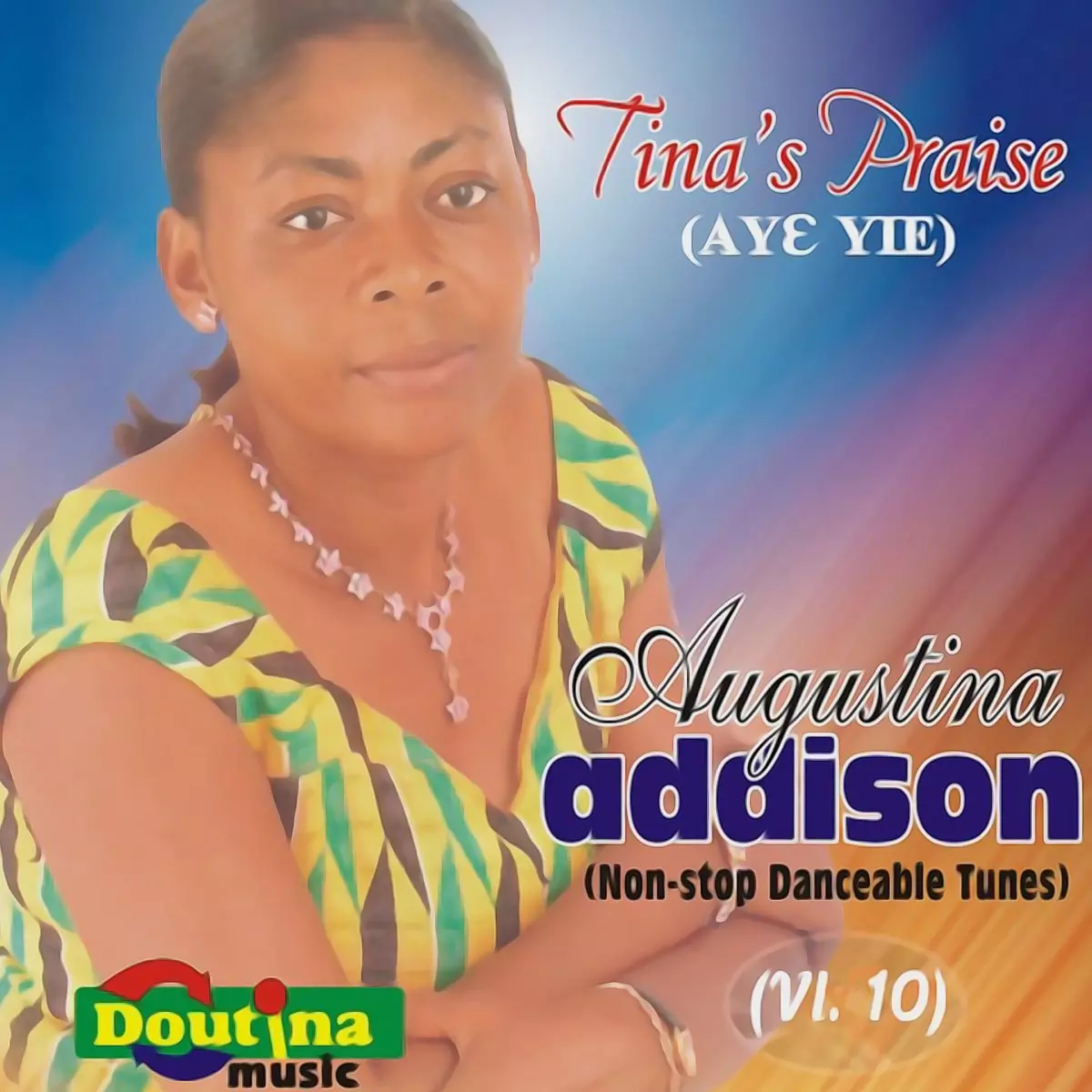 Tina's Praise by Augustina Addison on Apple Music