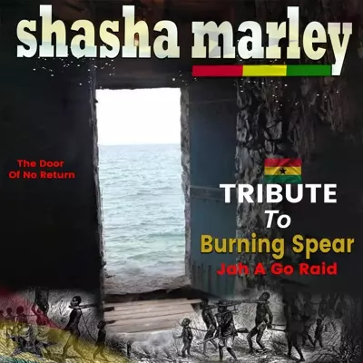 Tribute to Burning Spear (Jah a Go Raid) - Shasha Marley | Shazam