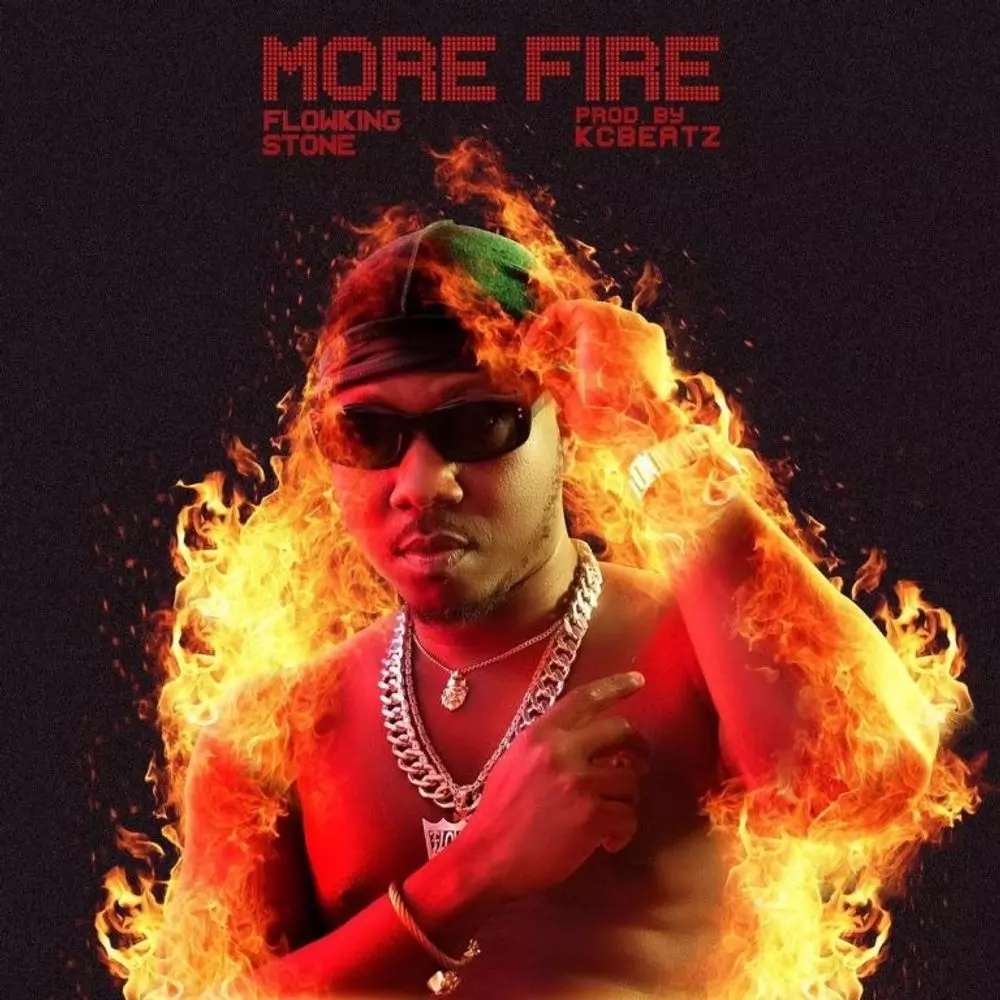 More Fire | flowsongs.Com by Flowking Stone @flowsongs.com: Listen on Audiomack