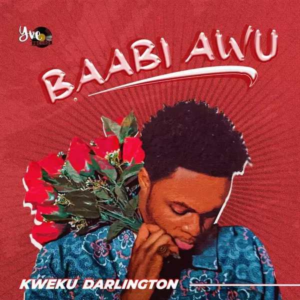 Baabi Awu - Single by Kweku Darlington on Apple Music