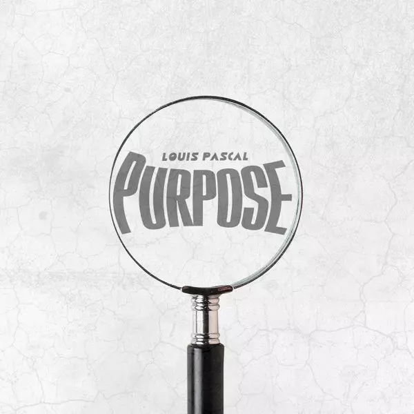 Purpose - Single by Louis Pascal on Apple Music