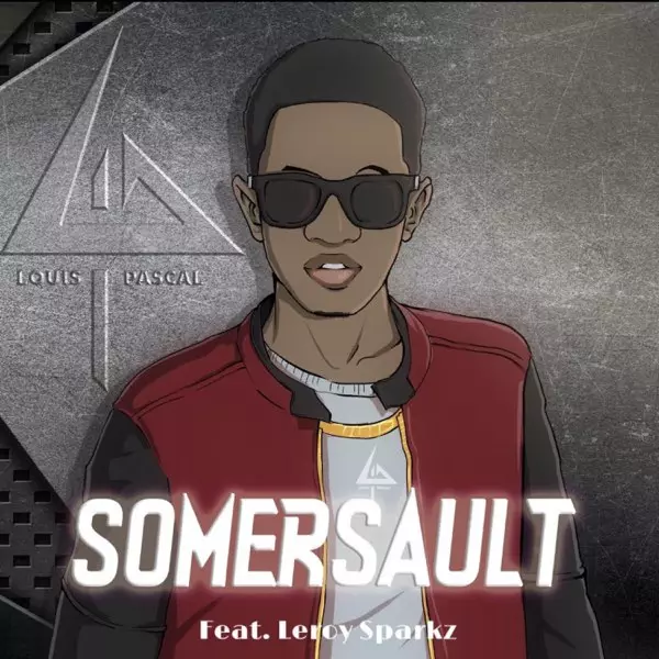 Louis Pascal Somersault - Single by Leroy Sparkz on Apple Music