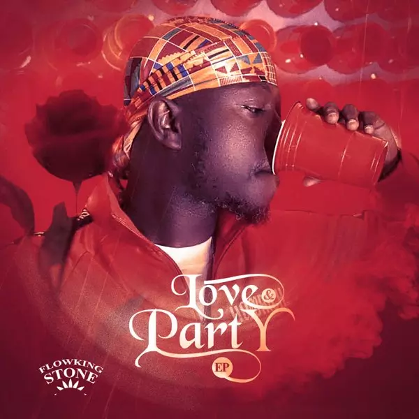 Love & Party - EP by Flowking Stone on Apple Music