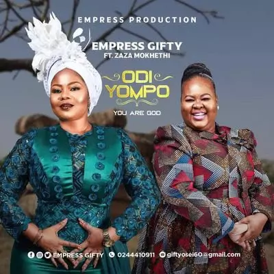 Download Empress Gifty – Odi Yompo (You Are Lord) Ft Zaza Mokhethi | GhanaGosPelSongs.Com