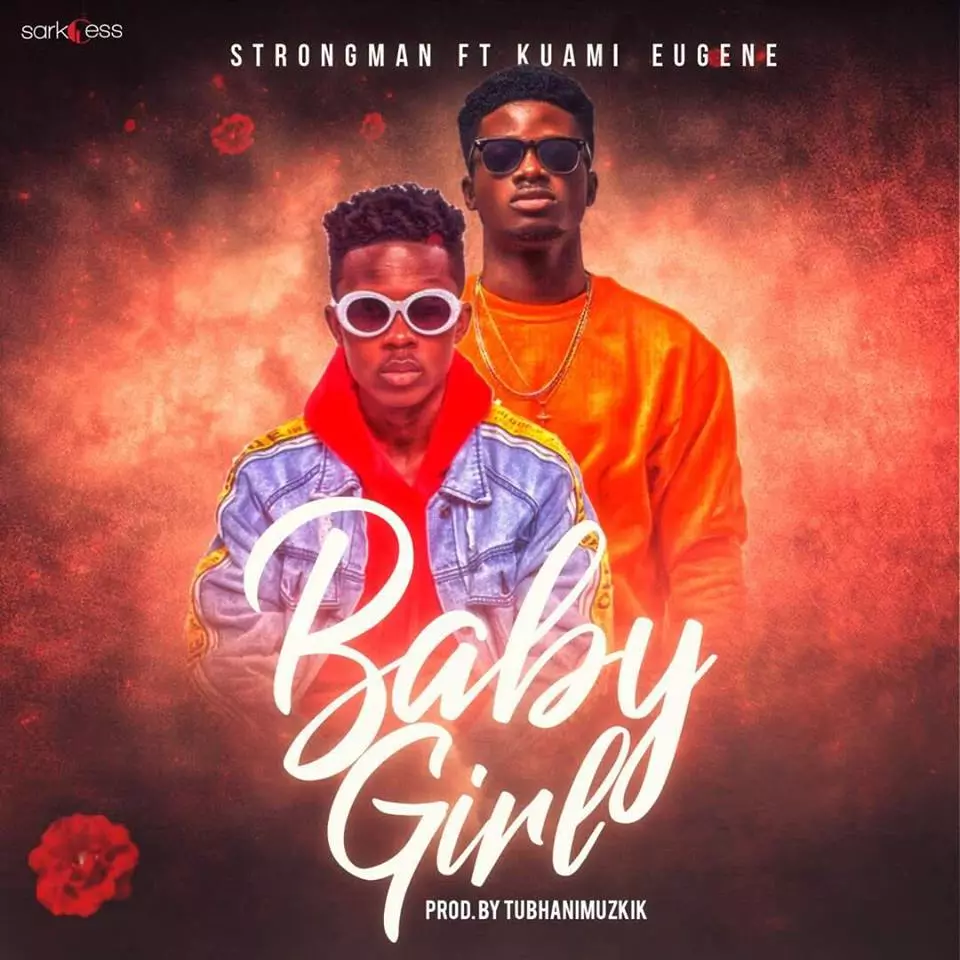 Strongman ft Baby Girl ft Kuami Eugene | MP3 Download - OneClickGhana