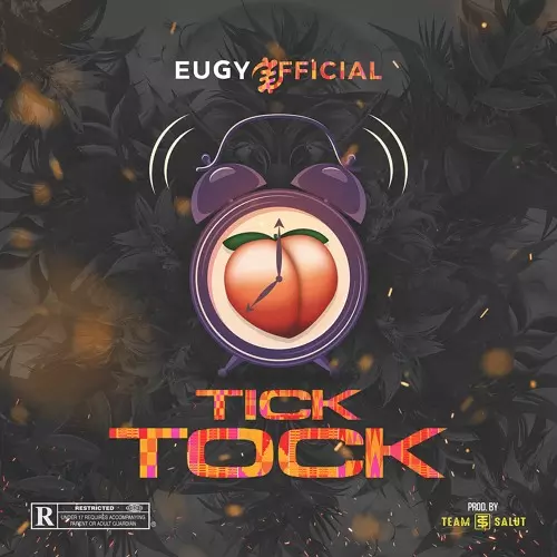 Eugy – Tick Tock (Mp3 Download)