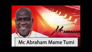 MCABRAHAM - MAME TUMI WO MPAEBO MU - YouTube