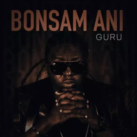 Bonsam Ani - Guru MP3 download | Bonsam Ani - Guru Lyrics | Boomplay Music