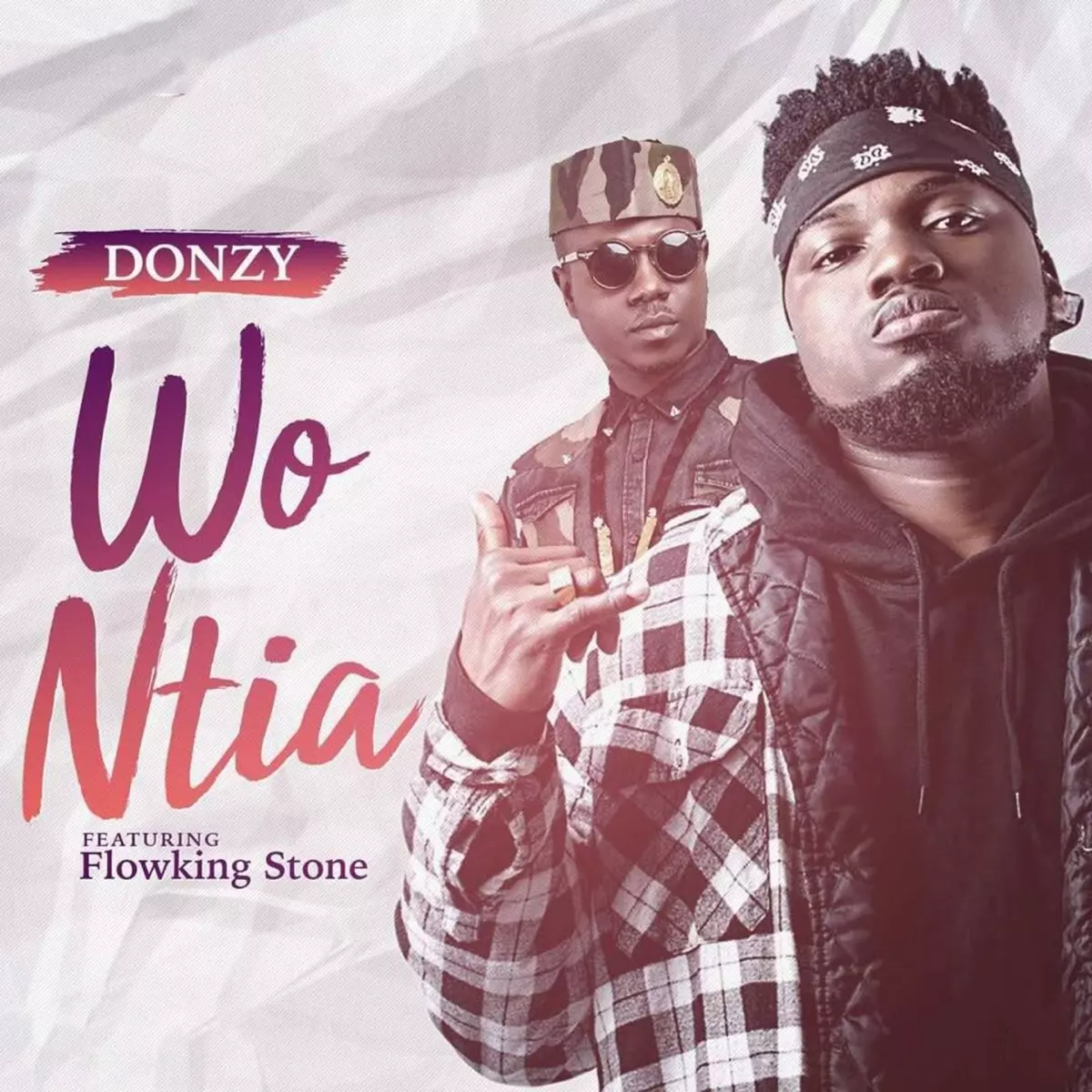 Wo Ntia (feat. Flowking Stone) - Single by Donzy on Apple Music