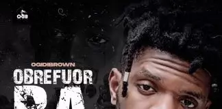 Ogidi Brown – Obrefour Ba Obrefour Ba - Single by Ogidi Brown on Apple Music