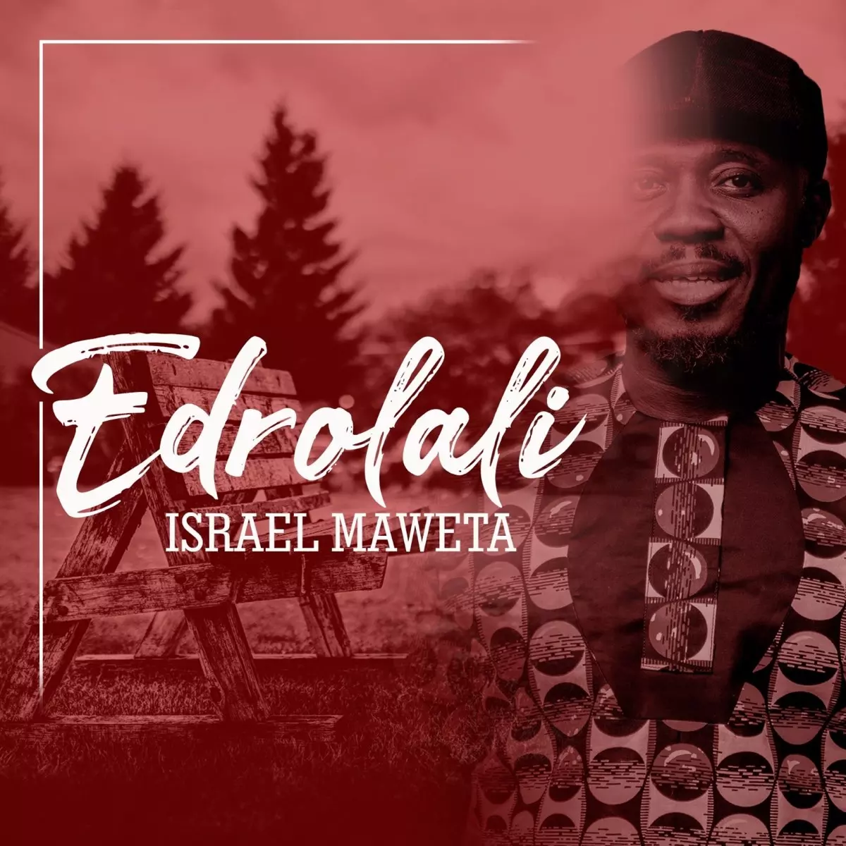 Edrolali by Israel Maweta on Apple Music