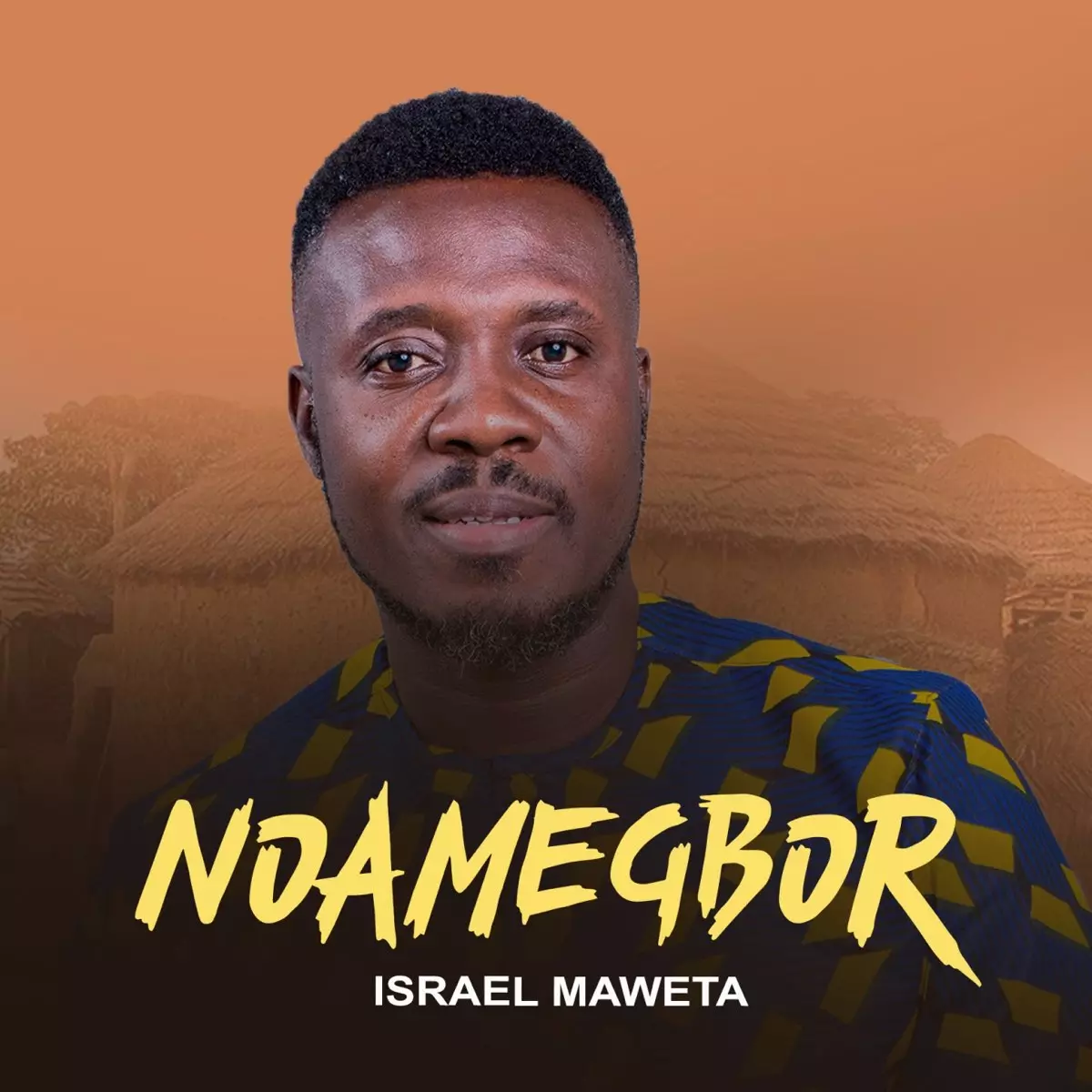 Noamegbor by Israel Maweta on Apple Music